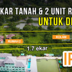 Tanah 1.7 Ekar UNTUK DIJUAL di KAMPUNG KEPAYANG, IPOH
